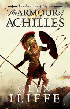 The Armour of Achilles, Glyn Iliffe