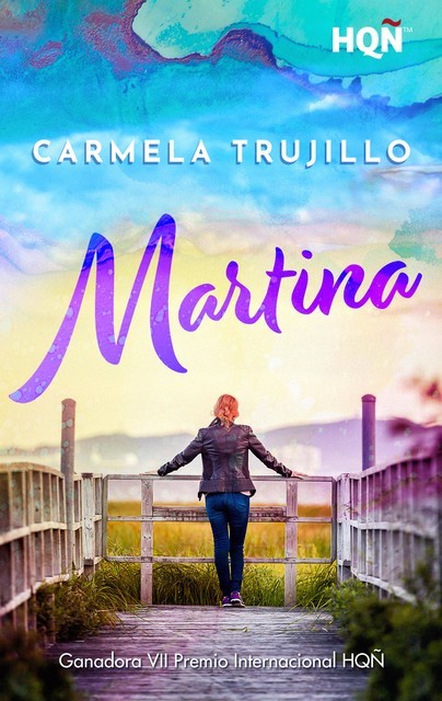 Martina (Ganadora VII Premio Internacional HQÑ), Carmela Trujillo