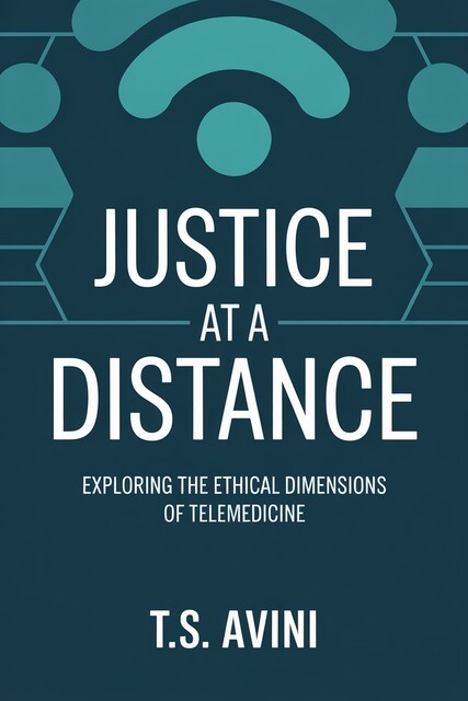 Justice at a Distance, T. S Avini