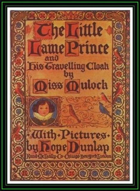 The Little Lame Prince and His Travelling Cloak, Dinah Maria Mulock Craik