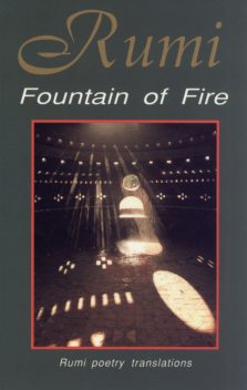 Rumi, Fountain of Fire, Nader Khalili