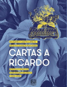 Cartas a Ricardo, Rosario Castellanos