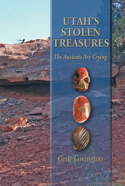 Utah's Stolen Treasures, Gene Covington
