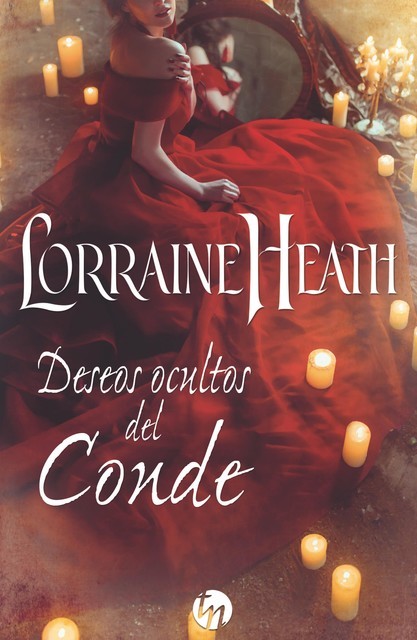Deseos ocultos del conde, Lorraine Heath