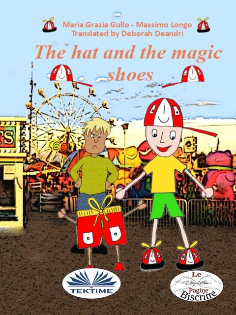The Hat And The Magic Shoes, Massimo Longo, Maria Grazia Gullo