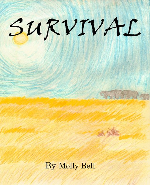 Survival, Molly Bell