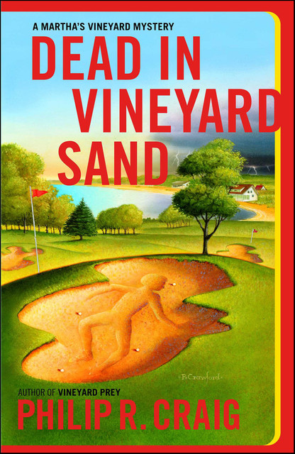 Dead in Vineyard Sand, Philip R. Craig