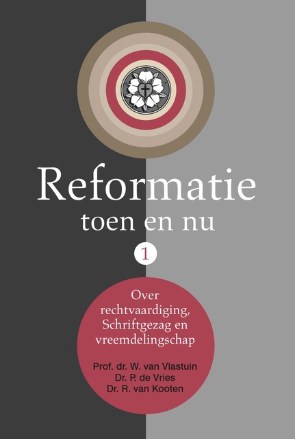 Reformatie, W. van Vlastuin, P de Vries, R. van Kooten