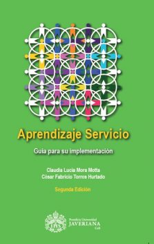 Aprendizaje Servicio, Claudia Mora, Cesar Fabricio Torres