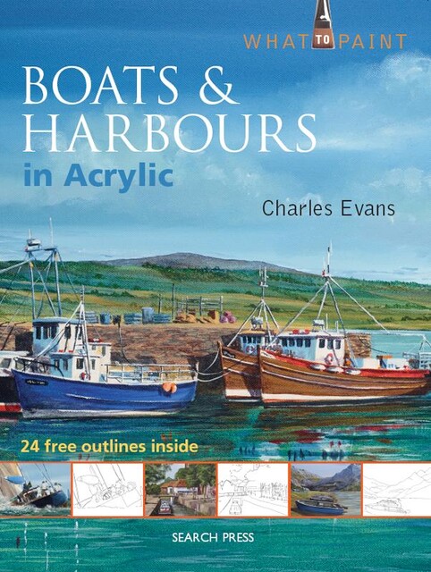 Boats & Harbours in Acrylic, Charles Evans
