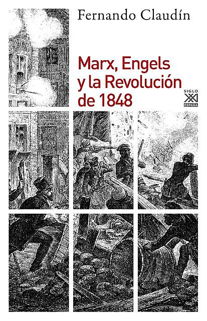 Marx, Engels y la revolución de 1848, Fernando Claudín