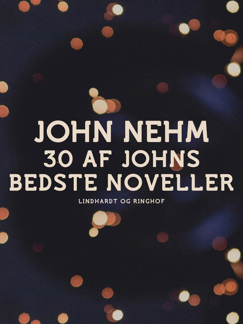 30 af Johns bedste noveller, John Nehm