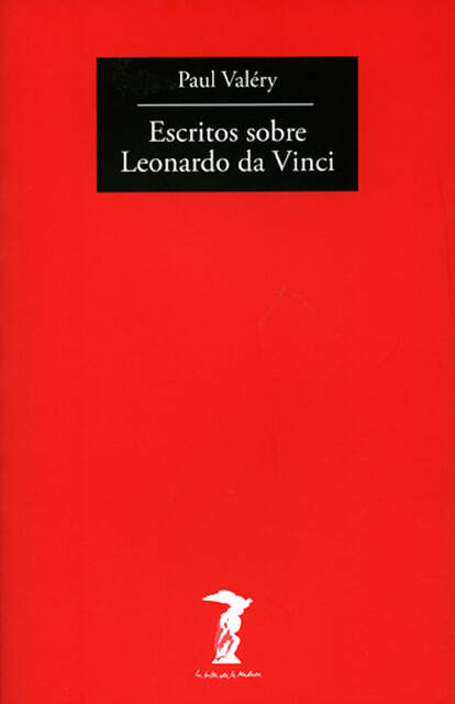 Escritos sobre Leonardo da Vinci, Paul Valéry