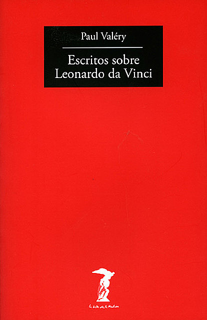 Escritos sobre Leonardo da Vinci, Paul Valéry