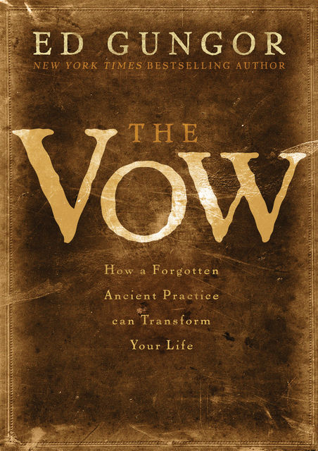 The Vow, Ed Gungor