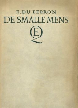 De smalle mens, E. du Perron