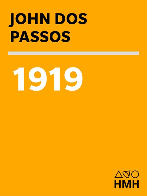 1919, John Dos Passos