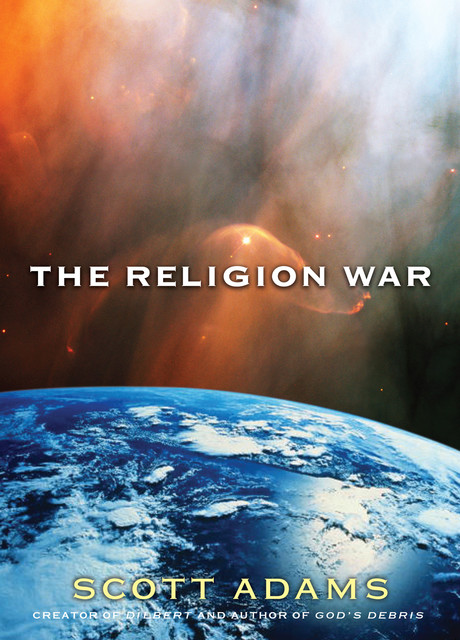 The Religion War, Scott Adams