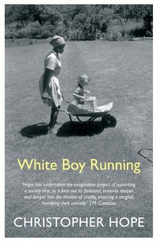 White Boy Running, Christopher Hope