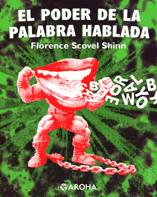 El poder de la palabra hablada, Florence Scovel Shinn