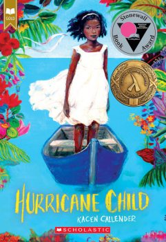 Hurricane Child, Kacen Callender