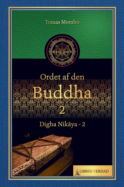 Ordet af den Buddha – 2, Tomás Morales y Durán