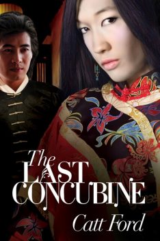 The Last Concubine, Catt Ford