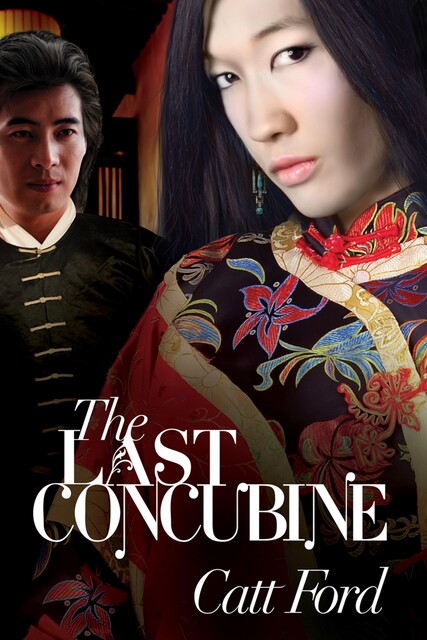 The Last Concubine, Catt Ford