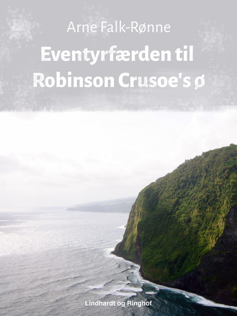 Eventyrfærden til Robinson Crusoe s ø, Arne Falk-Rønne