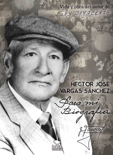 Para mi biografía, Héctor Adolfo Vargas Ruiz