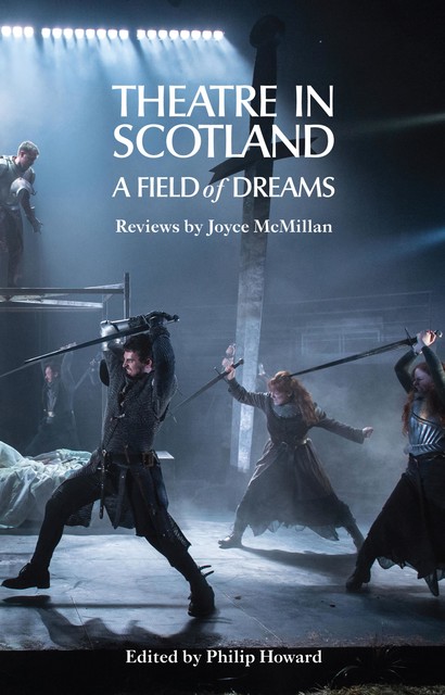 Theatre in Scotland, Joyce McMillan