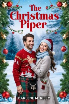 The Christmas Piper, Darlene M. Riley