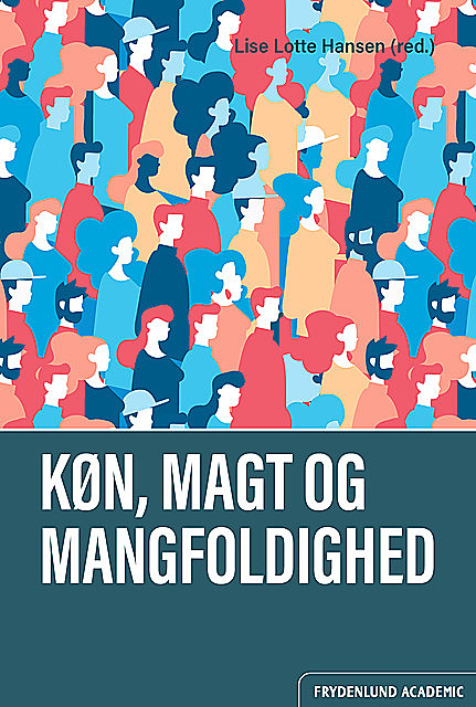 Køn, magt og mangfoldighed, Lise Hansen