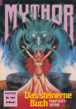 Mythor 184: Das steinerne Buch, W.K. Giesa