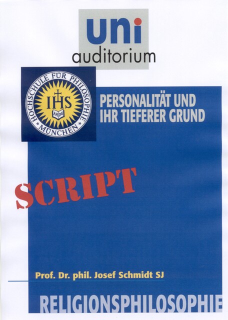 Religionsphilosophie, Teil 4, Josef Schmidt