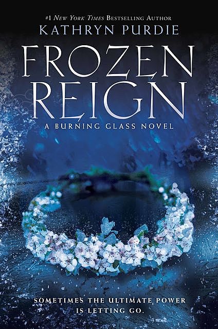 Frozen Reign, Kathryn Purdie