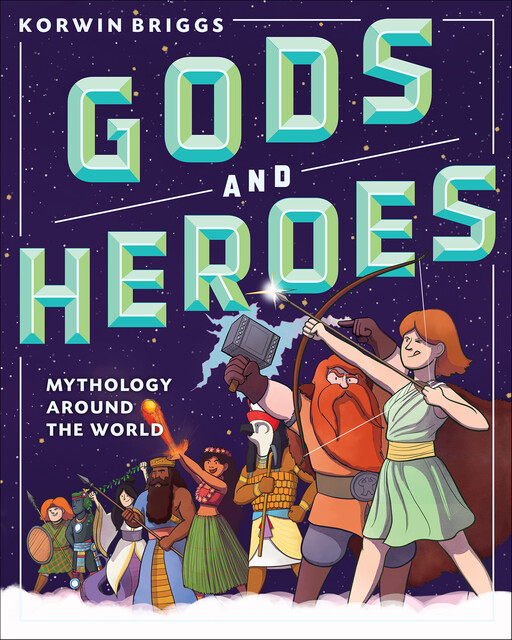 Gods and Heroes, Korwin Briggs
