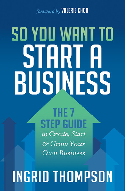 So You Want to Start a Business, Ingrid Thompson
