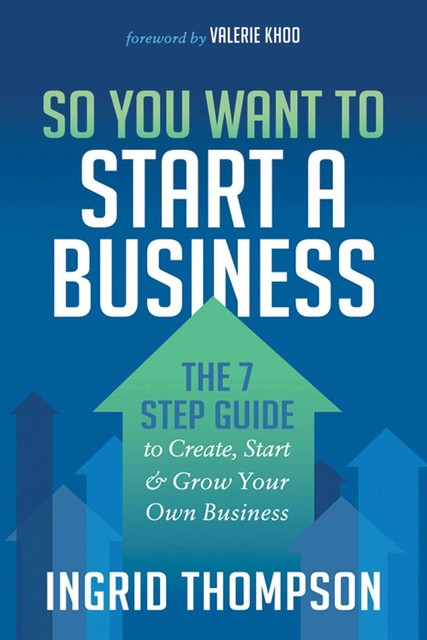 So You Want to Start a Business, Ingrid Thompson