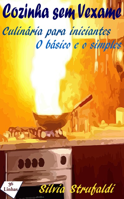 Cozinha sem Vexame, Silvia Strufaldi