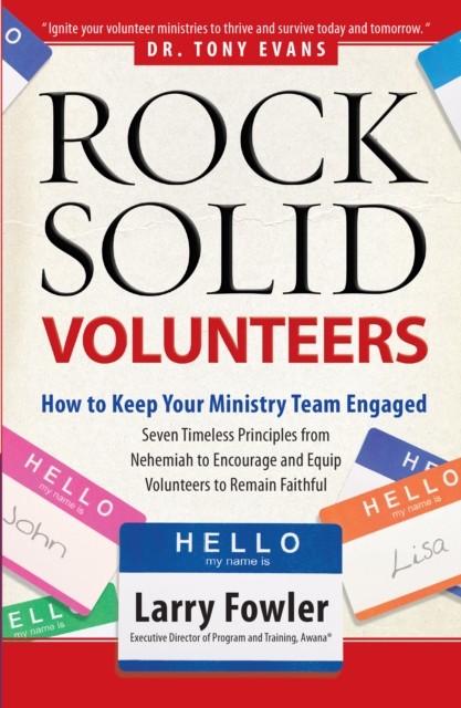 Rock-Solid Volunteers, Larry Fowler