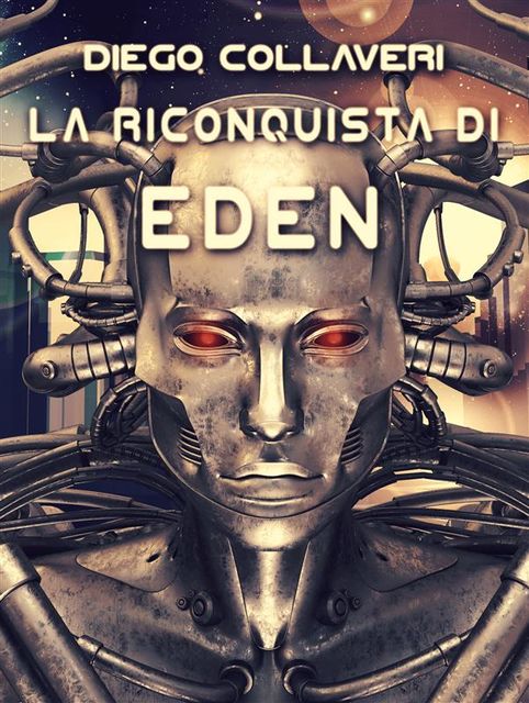 La riconquista di Eden, Diego Collaveri