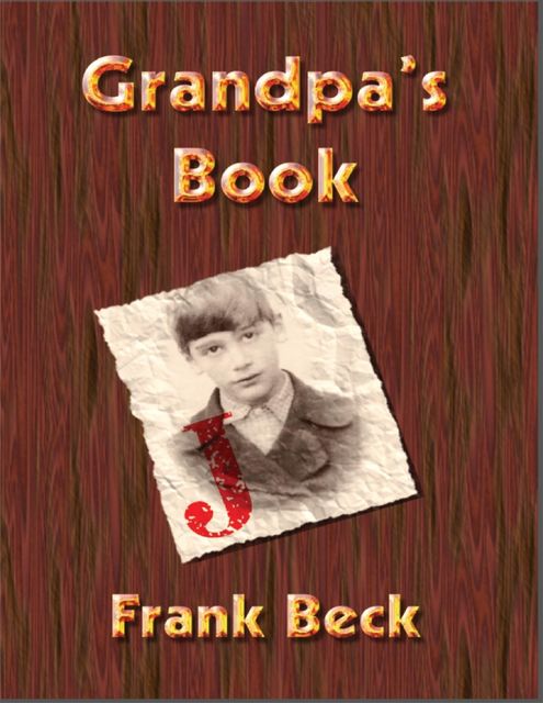Grandpa's Book, Frank Beck