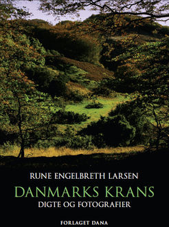 Danmarks krans, Rune Engelbreth Larsen