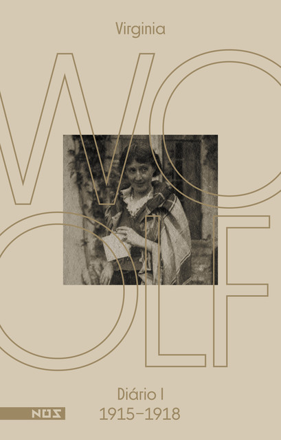 Os diários de Virginia Woolf – Volume 1, Virginia Woolf