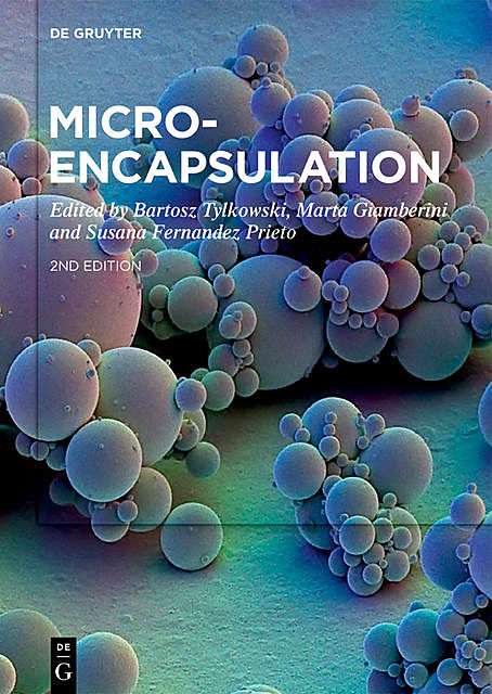 Microencapsulation, Bartosz Tylkowski, Marta Giamberini, Fernandez Prieto Susana