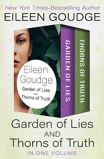 Garden of Lies and Thorns of Truth, Eileen Goudge