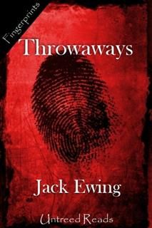 Throwaways, Jack Ewing