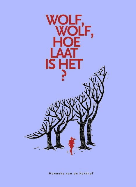 Wolf, wolf, hoe laat is het, Hanneke van de Kerkhof