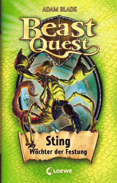 Beast Quest 18 – Sting, Wächter der Festung, Adam Blade